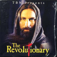 The Revolutionary DVD – A Cinematic Portrayal of the Life of Jesus Christ (Produced by Paul Crouch)